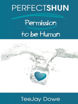 cover image of PERFECTSHUN: Permission to be Human